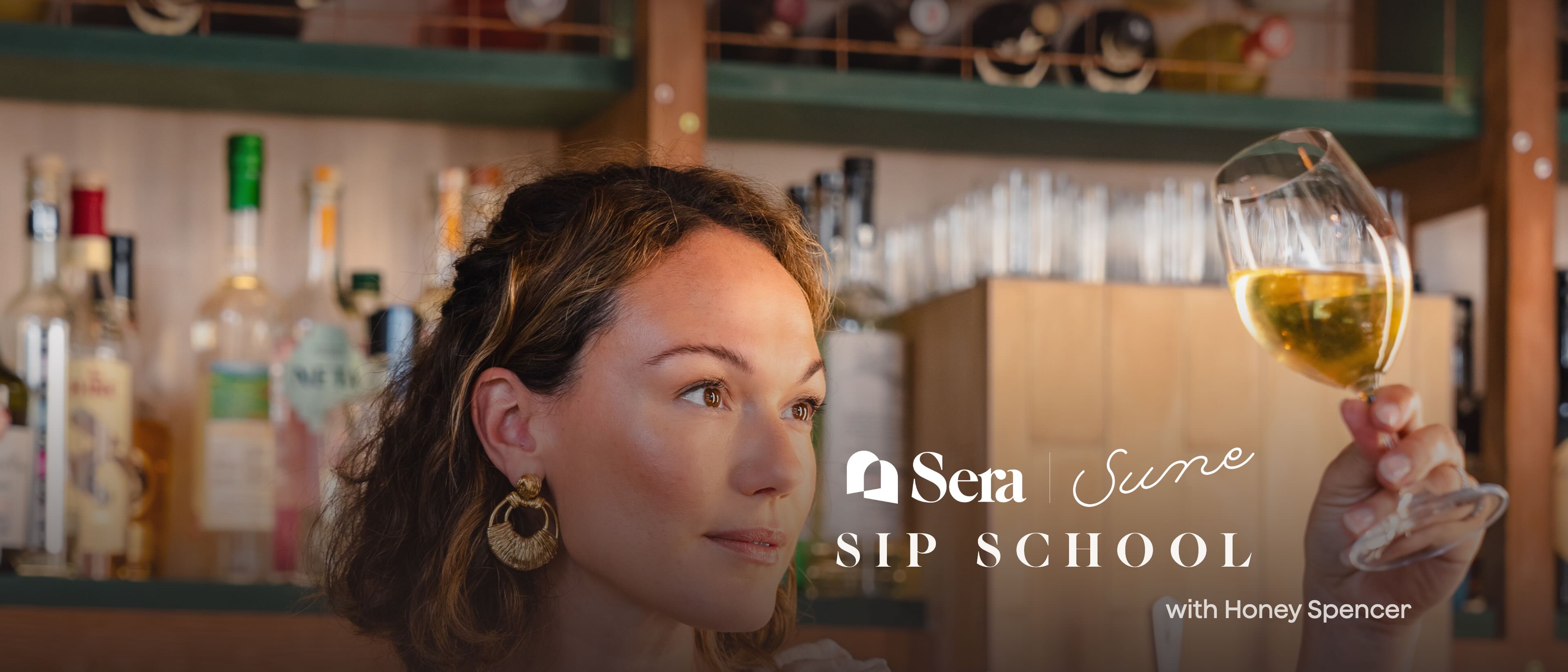 Sera Presents: Sip School with Sune & Honey Spencer